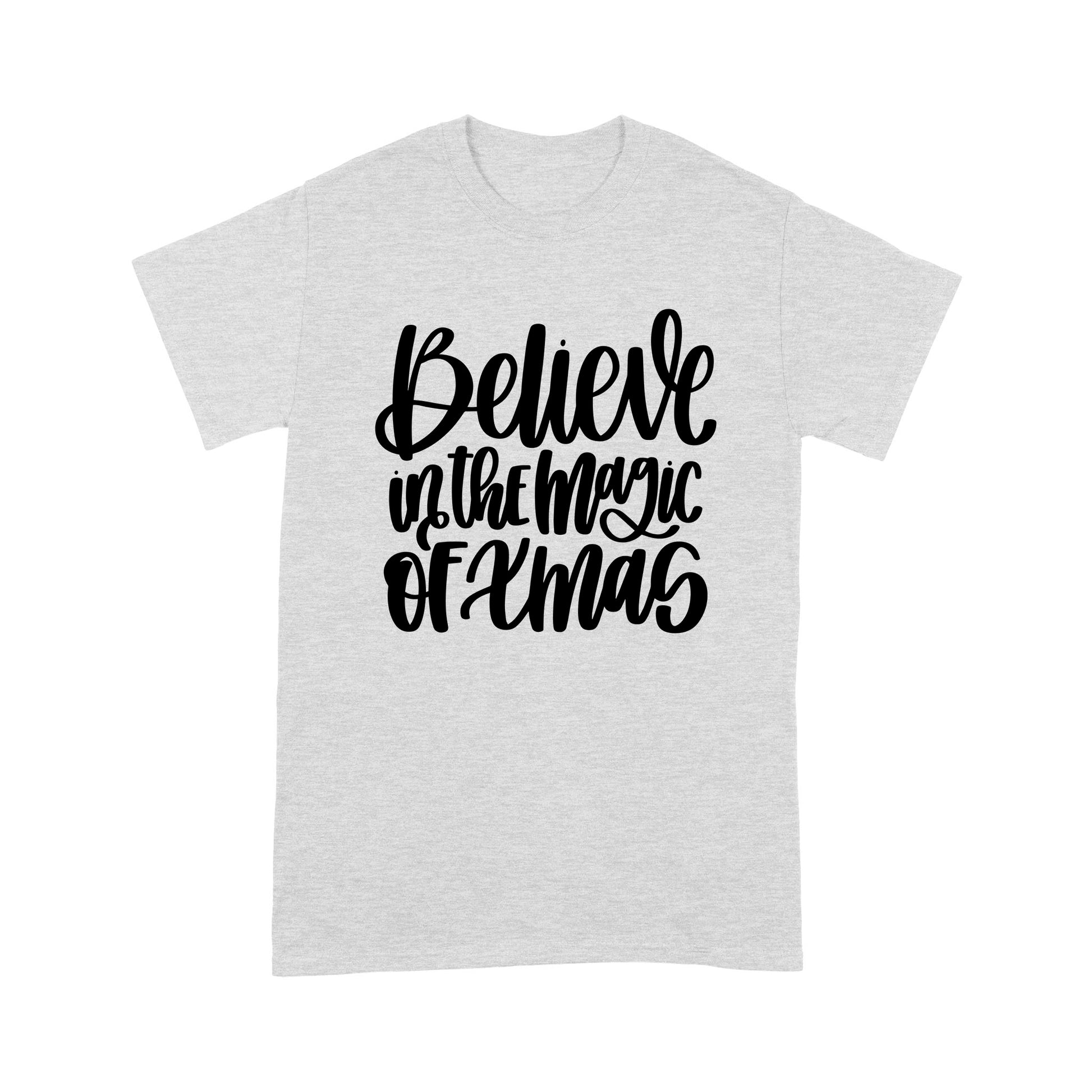 Believe in the Magic of Xmas Unisex Standard T-Shirt - JonPrint | Discover cool t-shirts for every style and occasion